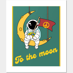 Astronaut - To the Moon Posters and Art